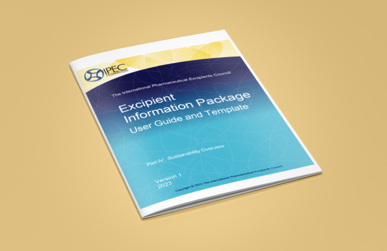 Now available: Excipient Information Package User Guide and Template, Part IV: Sustainability